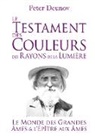 Peter Deunov - Le Testament des Couleurs des Rayons de la Lumière