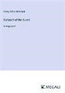 Henry Seton Merriman - Barlasch of the Guard