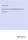 Georg Brandes - Recollections of My Childhood and Youth