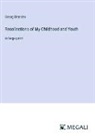 Georg Brandes - Recollections of My Childhood and Youth