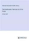 Aleksandr Sergeevich Pushkin, Various - The Bakchesarian Fountain; And Other Poems