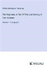 William Makepeace Thackeray - The Virginians; A Tale Of The Last Century, In Two Volumes