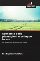 Elie Siyanani Buhahano - Economia delle piantagioni e sviluppo locale
