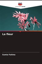 Sumia Fatima - La fleur