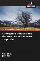 Qing Chen, Jintu Fan - Sviluppo e valutazione del tessuto strutturato vegetale