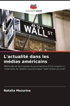 Natalia Mazurina - L'actualité dans les médias américains