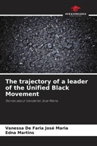 Vanessa de Faria José Maria, Edna Martins - The trajectory of a leader of the Unified Black Movement