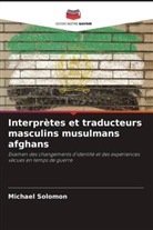 Michael Solomon - Interprètes et traducteurs masculins musulmans afghans
