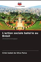 Cirlei Izabel Da Silva Paiva - L'action sociale bahá'íe au Brésil