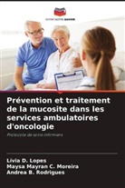 Andrea B. Rodrigues, Maysa Mayran C. Moreira, Lívia D. Lopes - Prévention et traitement de la mucosite dans les services ambulatoires d'oncologie