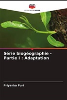 Priyanka Puri - Série biogéographie - Partie I : Adaptation