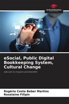 Rogério Costa Beber Martins, Roselaine Filipin - eSocial, Public Digital Bookkeeping System, Cultural Change