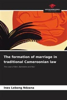 Ines Lebong Ndzana - The formation of marriage in traditional Cameroonian law