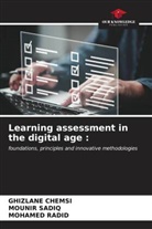Ghizlane CHEMSI, Mohamed RADID, MOUNIR SADIQ - Learning assessment in the digital age :