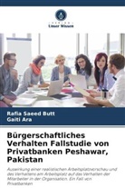 Gaiti Ara, Rafia Saeed Butt - Bürgerschaftliches Verhalten Fallstudie von Privatbanken Peshawar, Pakistan