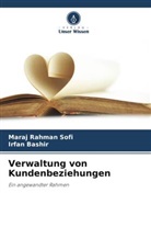 Irfan Bashir, Maraj Rahman Sofi - Verwaltung von Kundenbeziehungen