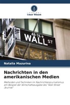 Natalia Mazurina - Nachrichten in den amerikanischen Medien