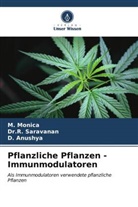 D Anushya, D. Anushya, M Monica, M. Monica, Dr R Saravanan, Dr.R. Saravanan... - Pflanzliche Pflanzen -Immunmodulatoren