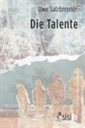 Uwe Salzbrenner - Die Talente