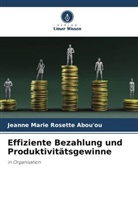 Jeanne Marie Rosette ABOU'OU - Effiziente Bezahlung und Produktivitätsgewinne