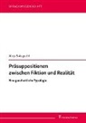 Alicja Sakaguchi - Präsuppositionen zwischen Fiktion und Realität