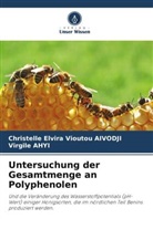 Virgile Ahyi, Christelle Elvira Vioutou Aivodji - Untersuchung der Gesamtmenge an Polyphenolen