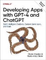 Marie-Alice Blete, Olivier Caelen - Developing Apps with GPT-4 and ChatGPT