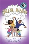 Alliah Agostini, Alliah L Agostini, Alliah A Livingstone, Paige Mason, Paige A Paige a - ¡Blexi, Juega!