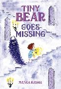 Manka Kasha - Tiny Bear Goes Missing