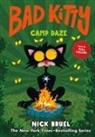 Nick Bruel, Nick Bruel - Bad Kitty Camp Daze (Full-Color Edition)