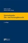 Stefan Arnold, Simon Laimer - Internationales Ehe- und Partnergüterrecht