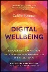 Caitlin Krause, Caitlin (Stanford University Krause - Digital Wellbeing