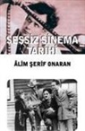 Alim serif Onaran - Sessiz Sinema Tarihi