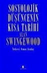Alan Swingewood - Sosyolojik Düsüncenin Kisa Tarihi