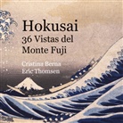 Cristina Berna, Eric Thomsen - Hokusai 36 Vistas del Monte Fuji
