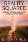 John Marinelli - Reality Squared