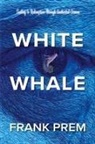 Frank Prem - White Whale
