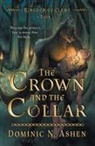 Dominic N Ashen, Tilda M Cooke - The Crown and the Collar