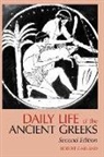 Robert Garland - Daily Life of the Ancient Greeks