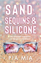 Pia Mia - Sand, Sequins and Silicone