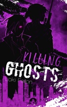 Loki Feilon, Heartcraft Verlag, Heartcraft Verlag - Killing Ghosts - Band 2 (Dark Fantasy)
