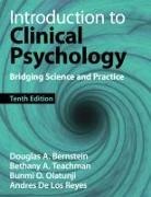 Douglas A. Bernstein, Douglas A. (University of South Florida Bernstein, Bernstein Douglas A., Andres De Los Reyes, Scott O. Lilienfeld, Bunmi O. Olatunji... - Introduction to Clinical Psychology