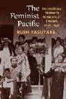 Rumi Yasutake, Yasutake Rumi - Feminist Pacific