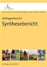Albrecht, Stephan Albrecht, Albert Engel - Weltagrarbericht: Synthesebericht