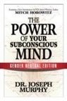 Mitch Horowitz, Joseph Murphy - The Power of Your Subconscious Mind (Gender Neutral Edition)