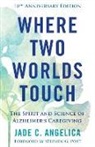 Jade C. Angelica - Where Two Worlds Touch