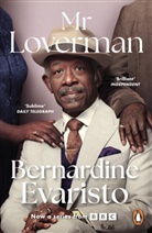 Bernardine Evaristo - Mr Loverman