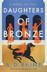 A D Rhine, A. D. Rhine - Daughters of Bronze
