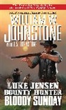 J A Johnstone, J.A. Johnstone, William W Johnstone, William W. Johnstone - Bloody Sunday
