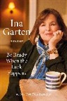 Crown, Ina Garden, Ina Garten - Be Ready When the Luck Happens